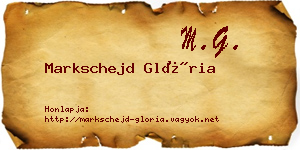 Markschejd Glória névjegykártya